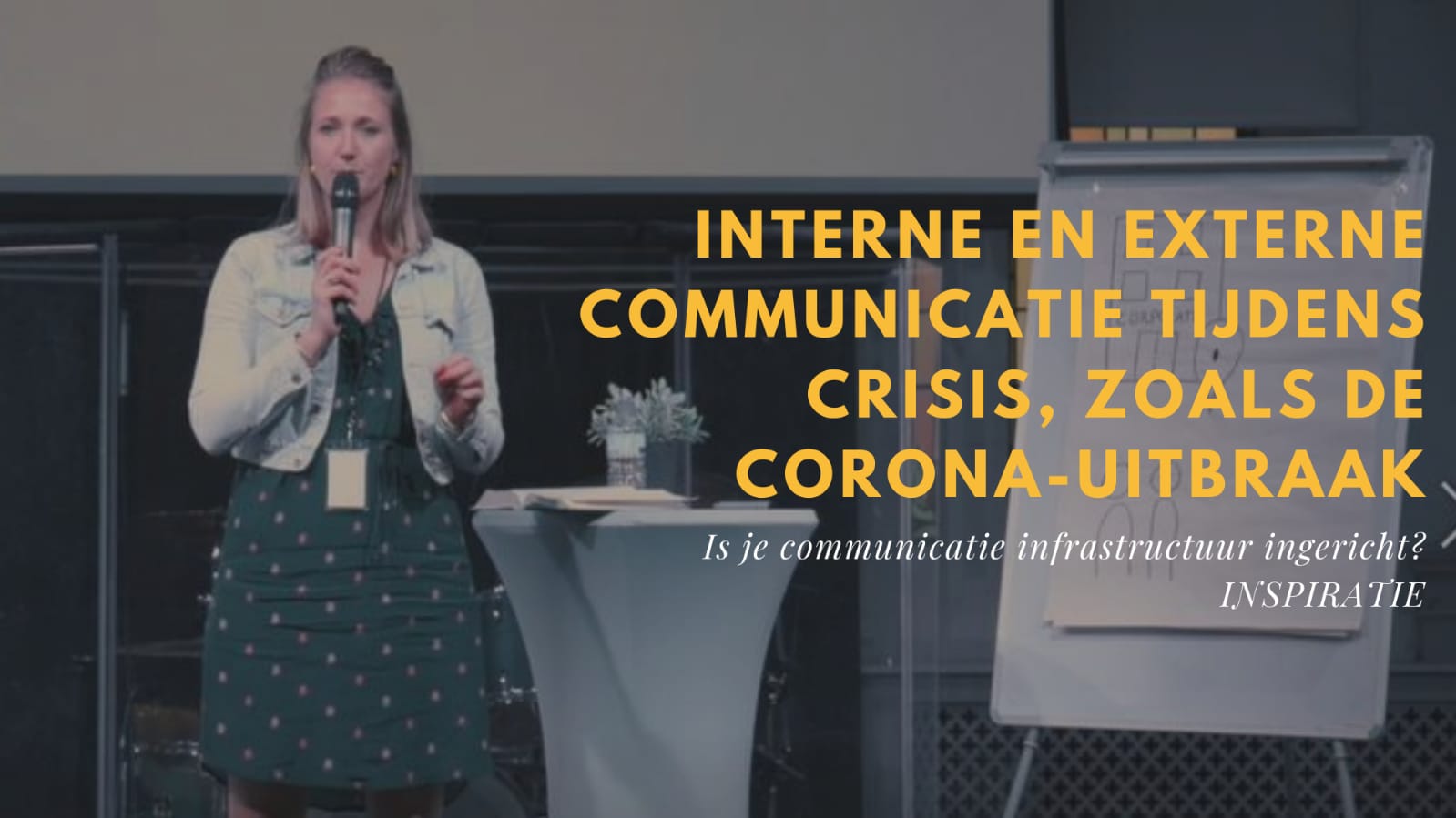 Interne en externe communicatie tijdens crisis, zoals de Corona-uitbraak