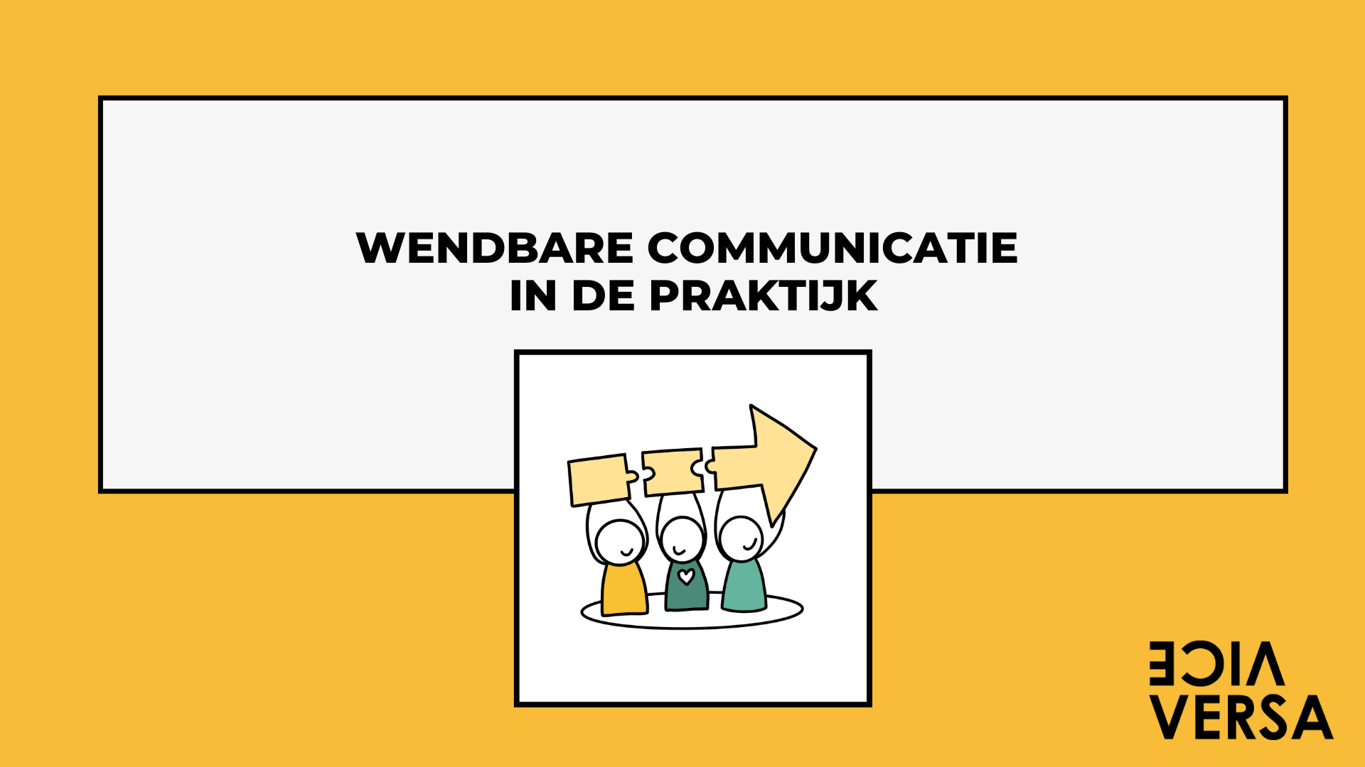 wendbare communicatie in de praktijk